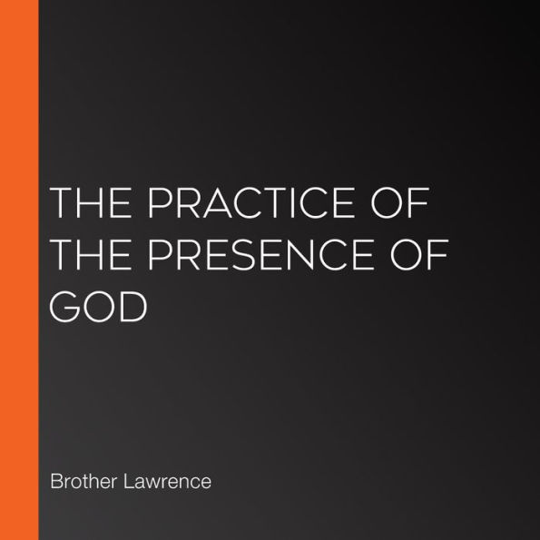 Practice of the Presence of God, The (version 2)