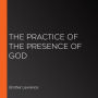 Practice of the Presence of God, The (version 2)