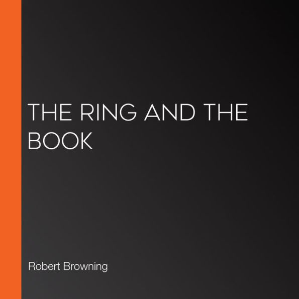 The Ring and the Book