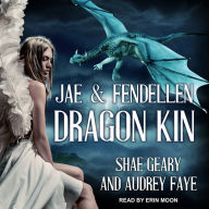 Dragon Kin: Jae & Fendellen: Jae & Fendellen