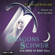 Dragons Schwur - Eine HOUSE OF NIGHT Story (Abridged)