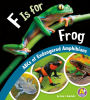 F Is for Frog: ABCs of Endangered Amphibians