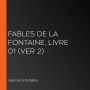 Fables de La Fontaine, livre 01 (ver 2)