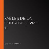 Fables de La Fontaine, livre 11