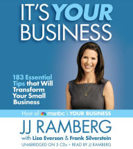 It's Your Business: 183 Essential Tips that Will Transform Your Small Business