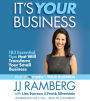 It's Your Business: 183 Essential Tips that Will Transform Your Small Business