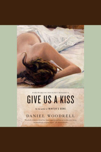 Give Us a Kiss: A Novel