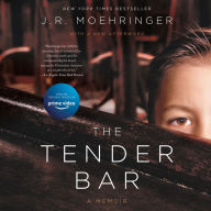 The Tender Bar: A Memoir