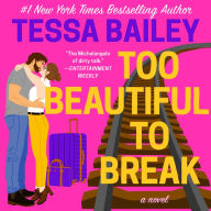 Too Beautiful to Break: A Romancing the Clarksons Novel