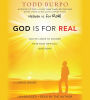 God Is for Real: And He Longs to Answer Your Most Difficult Questions