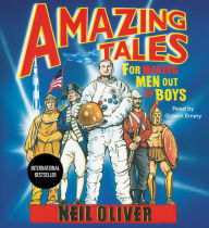 Amazing Tales for Making Men Out of Boys (Abridged)