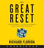 The Great Reset: How New Ways of Living and Working Drive Post-Crash Prosperity