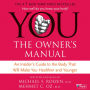 YOU: The Owner's Manual (Abridged)