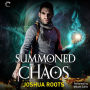 Summoned Chaos: The Shifter Chronicles, Book 2