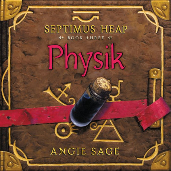 Septimus Heap, Book Three: Physik