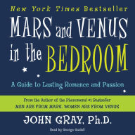 Mars and Venus in the Bedroom: A Guide to Lasting Romance and Passion