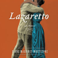 Lazaretto: A Novel