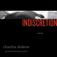 Indiscretion: A Novel