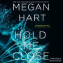 Hold Me Close: Contemporary Romance With a Twist