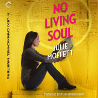 No Living Soul: A Lexi Carmichael Mystery, Book Nine