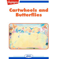 Cartwheels and Butterflies