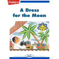 A Dress for the Moon