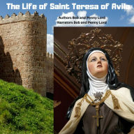 The Life of Saint Teresa of Avila