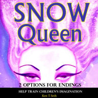 Snow Queen 2 Options for Endings: Help Train Children's Imagination