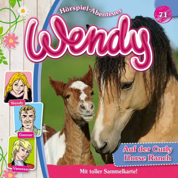 Wendy - Folge 71: Die Curly-Horse-Ranch