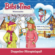 Bibi & Tina: Winterzauber (WÃ¶lfe in der Puszta/ Verloren im Schnee)