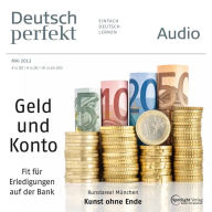 Deutsch lernen Audio - Auf der Bank: Deutsch perfekt Audio 5/13