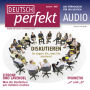 Deutsch lernen Audio - Diskutieren: Deutsch perfekt Audio 05/11