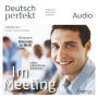 Deutsch lernen Audio - Im Meeting: Deutsch perfekt Audio 2/14