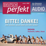 Deutsch lernen Audio - Helfen und sich bedanken: Deutsch perfekt Audio 03/12