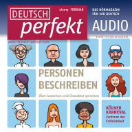 Deutsch lernen Audio - Personen beschreiben: Deutsch perfekt Audio 2/13