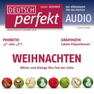 Deutsch lernen Audio - Weihnachten: Deutsch perfekt Audio 12/11