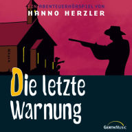 08: Die letzte Warnung (Abridged)