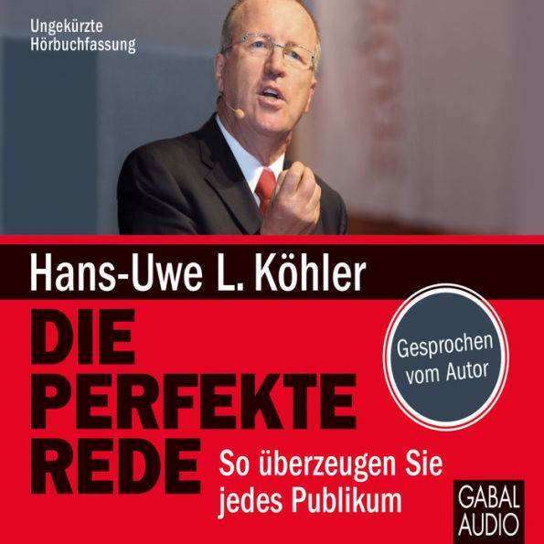 Die perfekte Rede: So überzeugen Sie jedes Publikum