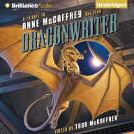 Dragonwriter: A Tribute to Anne McCaffrey and Pern