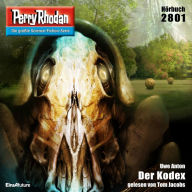 Perry Rhodan 2801: Der Kodex: Perry Rhodan-Zyklus 