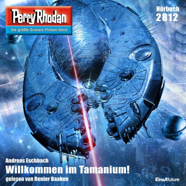 Perry Rhodan 2812: Willkommen im Tamanium!: Perry Rhodan-Zyklus 