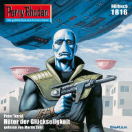 Perry Rhodan 1816: Hüter der Glückseligkeit: Perry Rhodan-Zyklus 