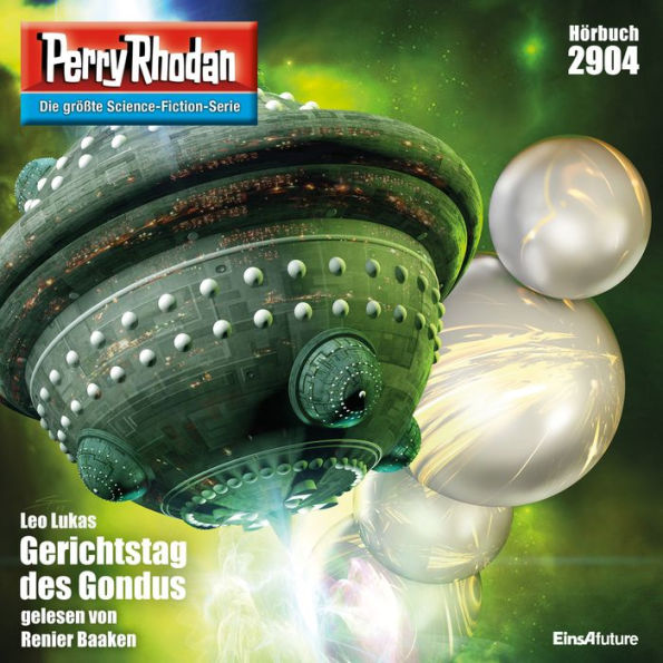 Perry Rhodan 2904: Gerichtstag des Gondus: Perry Rhodan-Zyklus 