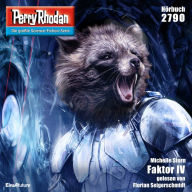 Perry Rhodan 2790: Faktor IV: Perry Rhodan-Zyklus 