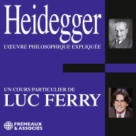 Heidegger. L'¿uvre philosophique expliquée