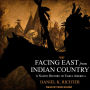 Facing East from Indian Country: A Native History of Early America