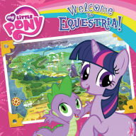 My Little Pony: Welcome to Equestria!