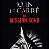 The Mission Song: A Novel