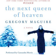 The Next Queen of Heaven: A Novel