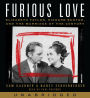 Furious Love: Elizabeth Taylor, Richard Burton, and the Marriage of the Century